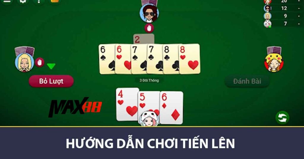 Hướng dẫn chơi tiến lên