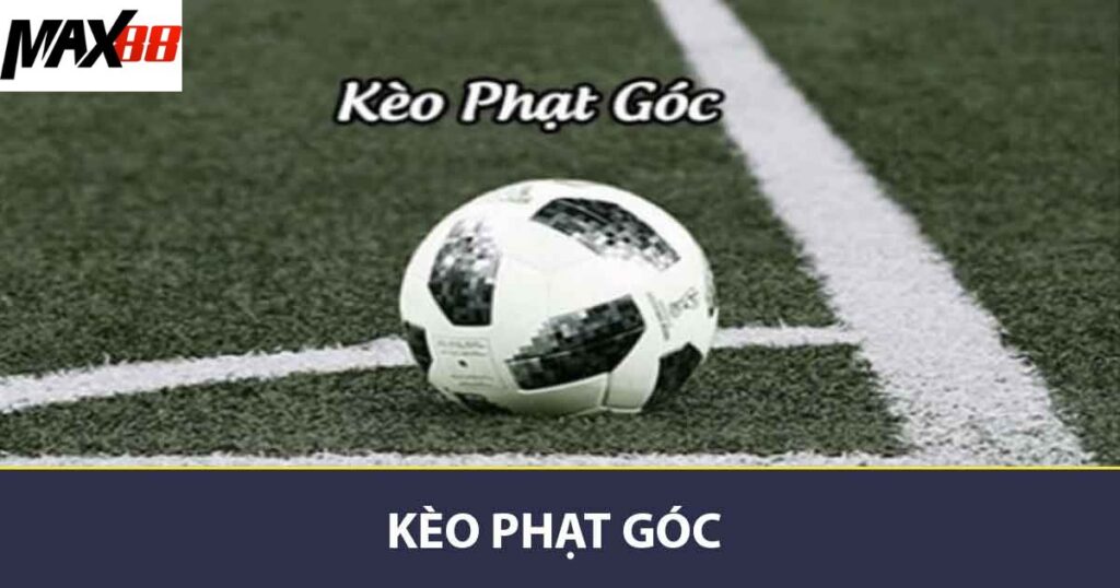 Kèo phạt góc