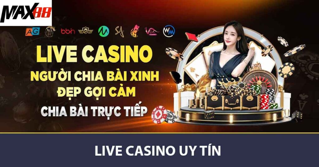 Live Casino Uy Tín